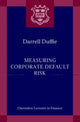 Book cover of: Measuring Corporate Default Risk. By: Darrell Duffie