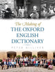 Book cover of: Making of the Oxford English Dictionary. By: Peter Gilliver