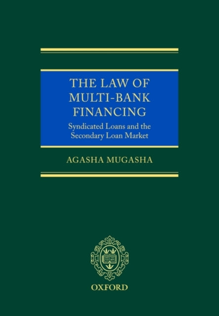 Book cover of: Law of Multi-Bank Financing. By: A. Mugasha, Agasha Mugasha
