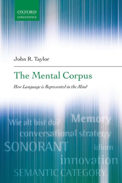 Book cover of: Mental Corpus. By: John R. Taylor