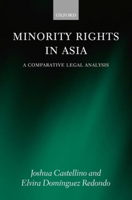 Book cover of: Minority Rights in Asia. By: Joshua Castellino