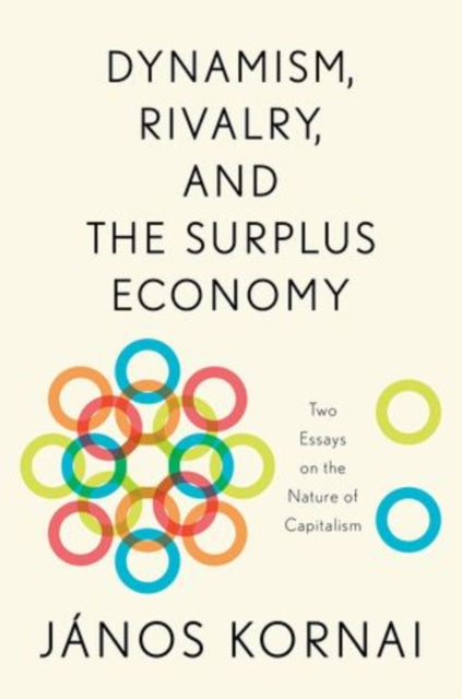 Book cover of: Dynamism, Rivalry, and the Surplus Economy