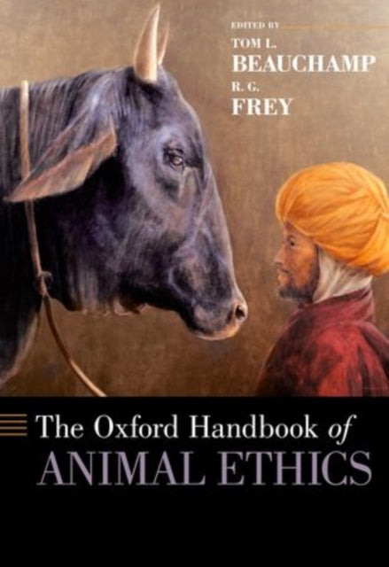 Book cover of: Oxford Handbook of Animal Ethics