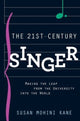 Book cover of: 21st Century Singer. By: Susan Mohini Kane