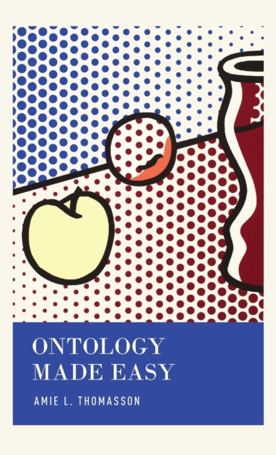 Book cover of: Ontology Made Easy. By: Amie L. Thomasson