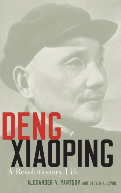 Book cover of: Deng Xiaoping. By: Alexander Pantsov