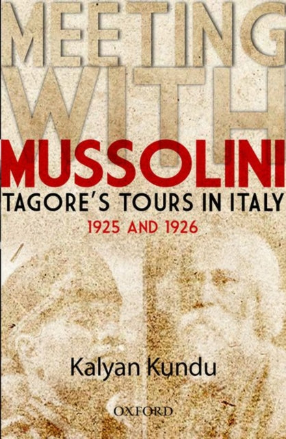 Book cover of: Meeting With Mussolini. By: Kalyan Kundu