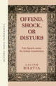 Book cover of: Offend, Shock, or Disturb. By: Gautam Bhatia