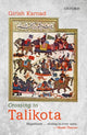 Book cover of: Crossing to Talikota. By: Girish Raghunath Karnad