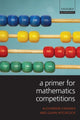 Book cover of: Primer for Mathematics Competitions. By: Alexander Zawaira