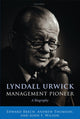 Book cover of: Lyndall Urwick, Management Pioneer. By: E. F. L. Brech