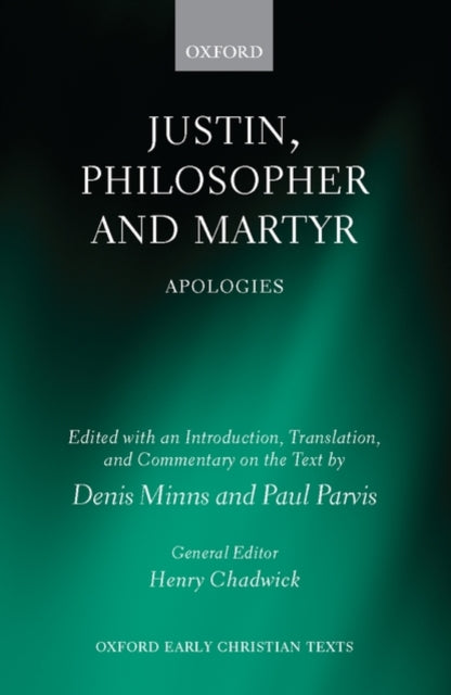 Book cover of: Justin, Philosopher and Martyr. By: Justin Martyr, Saint