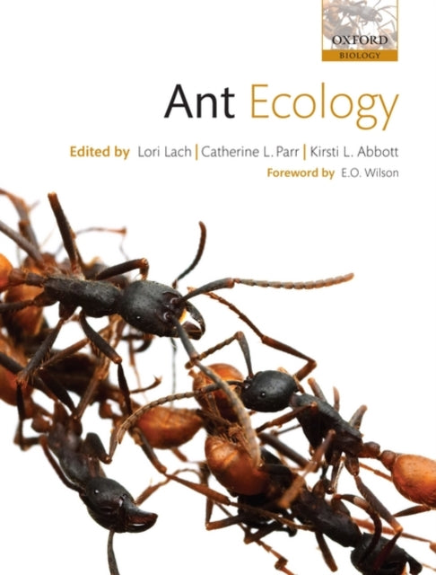 Book cover of: Ant Ecology. By: Lori Lach