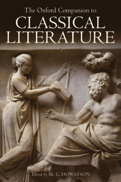 Book cover of: Oxford Companion to Classical Literature. By: M. C. Howatson
