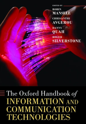 Oxford Handbook of Information and Communication Technologies