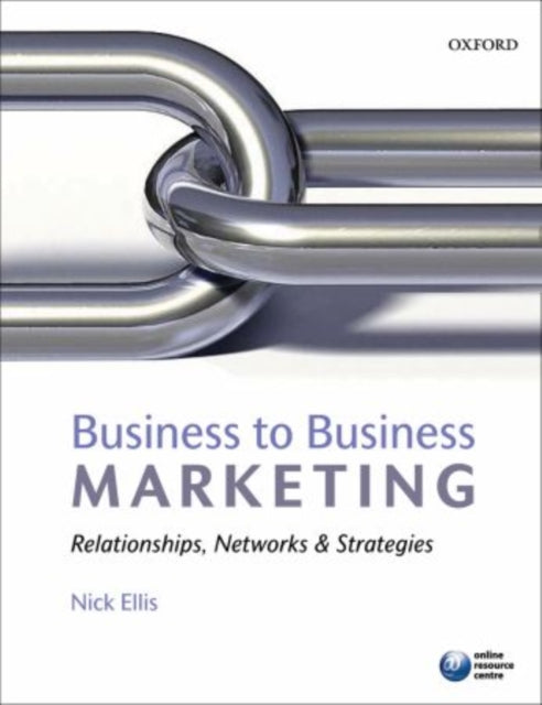 Book cover of: Business to Business Marketing. By: Nick Ellis