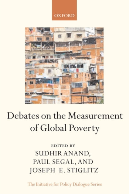 Book cover of: Debates on the Measurement of Global Poverty. By: Anand, Sudhir