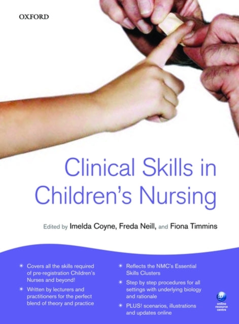 Book cover of: Clinical Skills in Children's Nursing. By: Imelda Coyne
