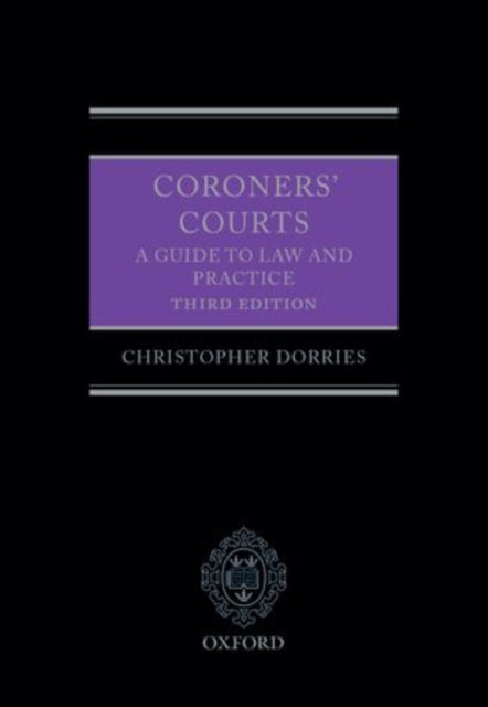 Book cover of: Coroners' Courts. By: Christopher Dorries OBE