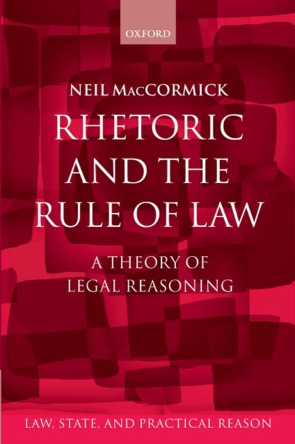 Book cover of: Rhetoric and The Rule of Law
