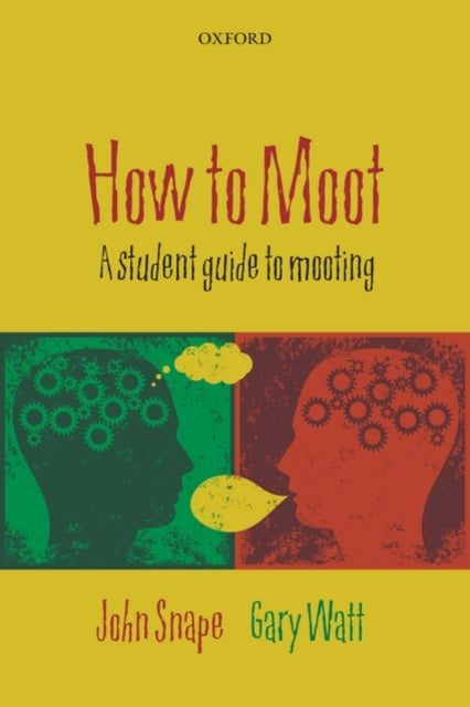 Book cover of: How to Moot. By: John Snape