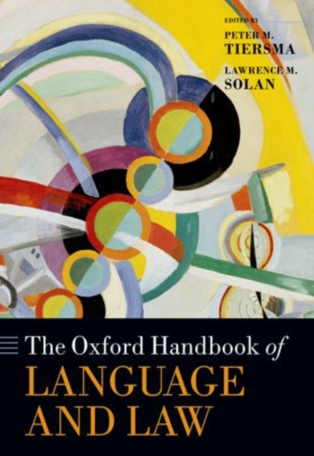 Book cover of: Oxford Handbook of Language and Law. By: Peter Meijes Tiersma