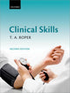 Book cover of: Clinical Skills. By: T. A. Roper