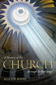 Book cover of: History of the Church through its Buildings. By: Allan Doig