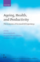 Book cover of: Ageing, Health, and Productivity. By: Pietro Garibaldi
