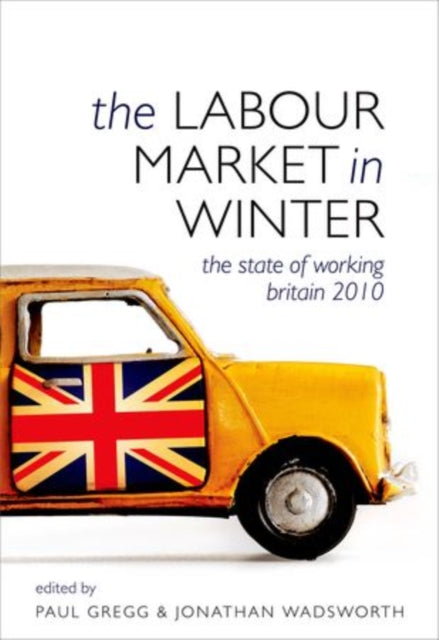 Book cover of: Labour Market in Winter. By: Paul Gregg