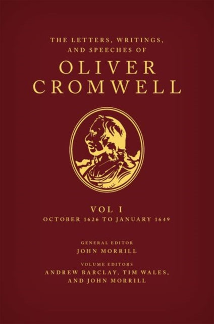 Book cover of: Letters, Writings, and Speeches of Oliver Cromwell. By: Andrew Barclay