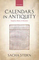 Book cover of: Calendars in Antiquity. By: Sacha Stern
