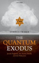 Book cover of: Quantum Exodus. By: Gordon Fraser