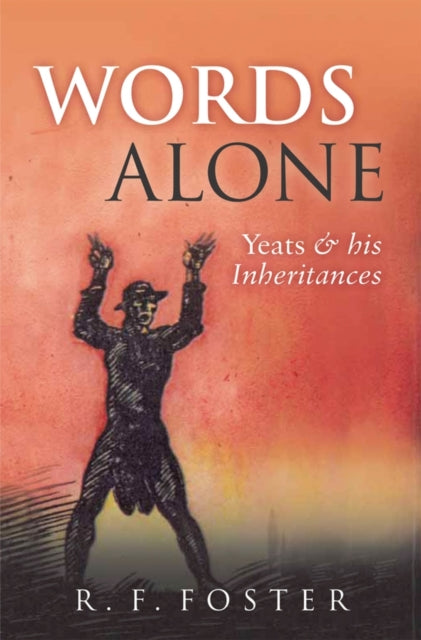 Book cover of: Words Alone. By: R. F. Foster