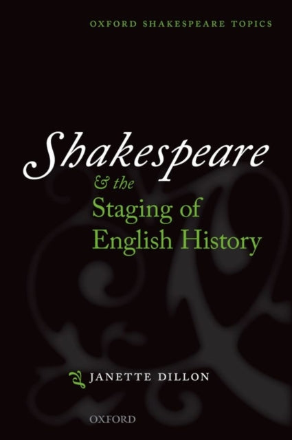 Book cover of: Shakespeare and the Staging of English History