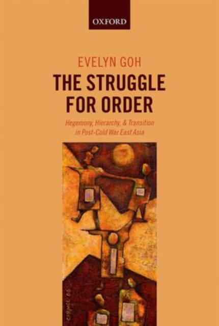 Book cover of: Struggle for Order. By: Evelyn Goh
