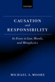 Book cover of: Causation and Responsibility. By: Michael S. Moore