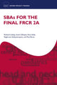 Book cover of: SBAs for the Final FRCR 2A
