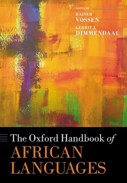 Book cover of: Oxford Handbook of African Languages. By: Rainer Vossen