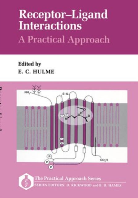 Book cover of: Receptor-Ligand Interactions: A Practical Approach. By: E. C. Hulme