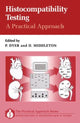 Book cover of: Histocompatibility Testing: A Practical Approach