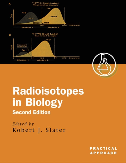 Book cover of: Radioisotopes in Biology. By: Robert J. Slater