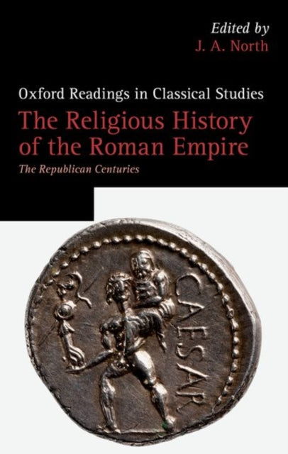 Book cover of: Religious History of the Roman Empire. By: J. A. North