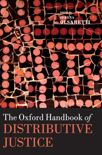 Book cover of: Oxford Handbook of Distributive Justice. By: Serena Olsaretti