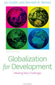 Book cover of: Globalization for Development. By: Ian Goldin