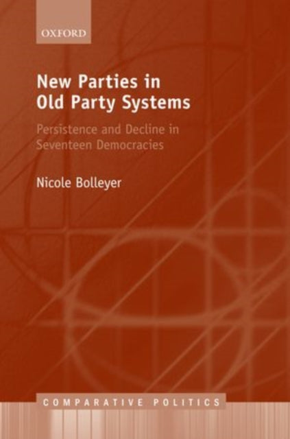 Book cover of: New Parties in Old Party Systems