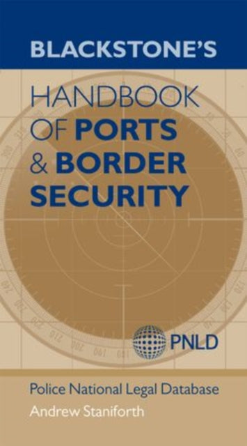 Book cover of: Blackstone's Handbook of Ports & Border Security