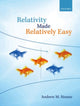 Book cover of: Relativity Made Relatively Easy. By: Andrew M. Steane