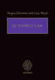 Book cover of: EU Energy Law. By: Angus Johnston