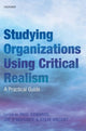 Book cover of: Studying Organizations Using Critical Realism. By: Paul K. Edwards